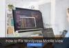 How to Fix WordPress Mobile View