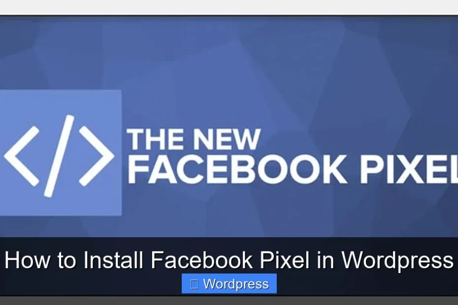 How to Install Facebook Pixel in Wordpress