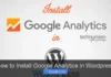 How to Install Google Analytics in WordPress