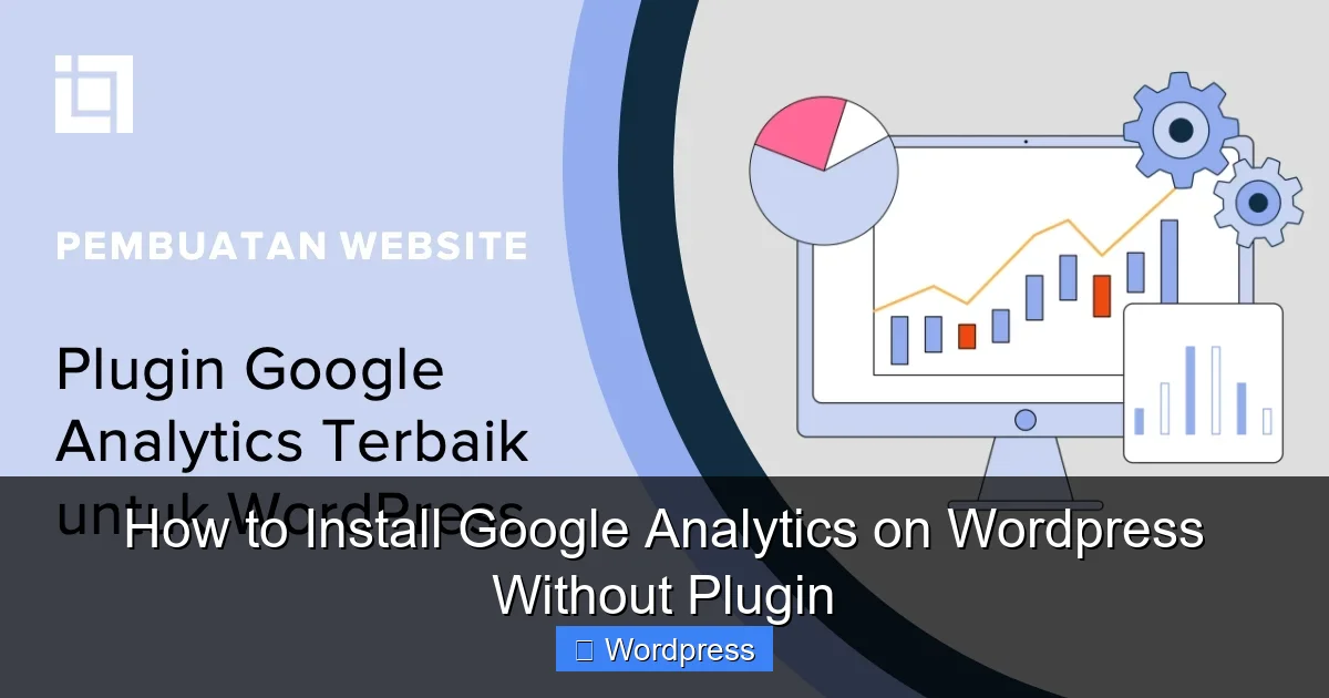 How to Install Google Analytics on WordPress Without Plugin