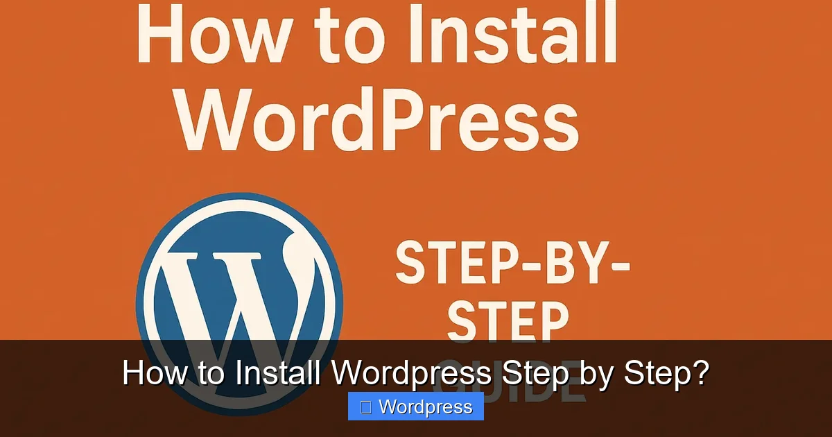 How to Install WordPress Step by Step?