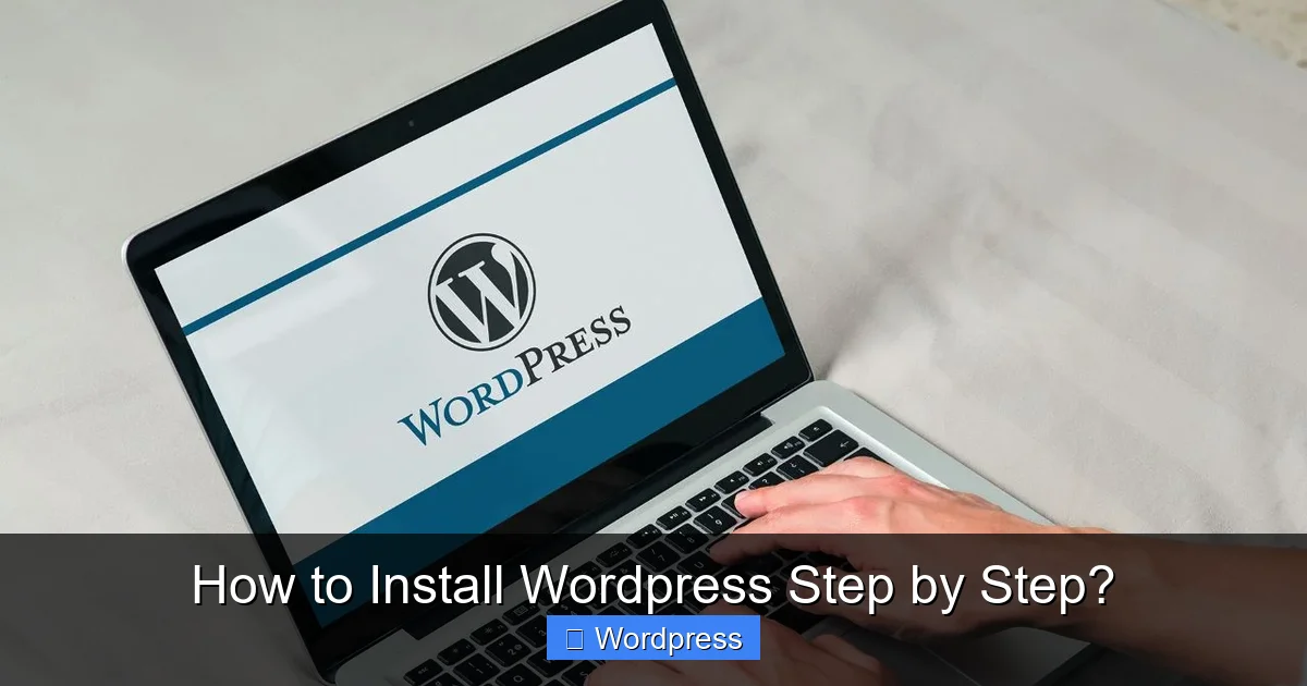 How to Install WordPress Step by Step?
