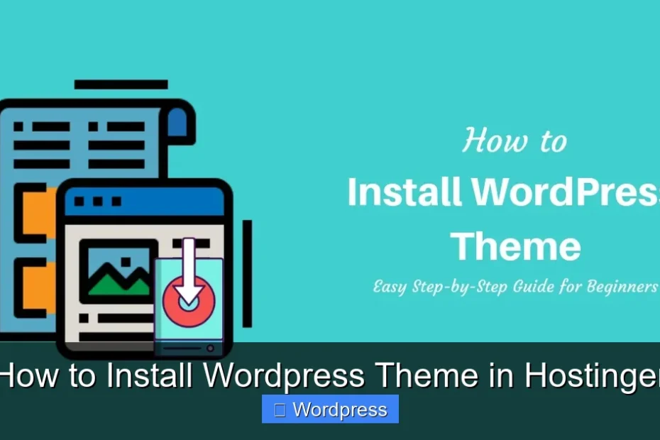 How to Install Wordpress Theme in Hostinger