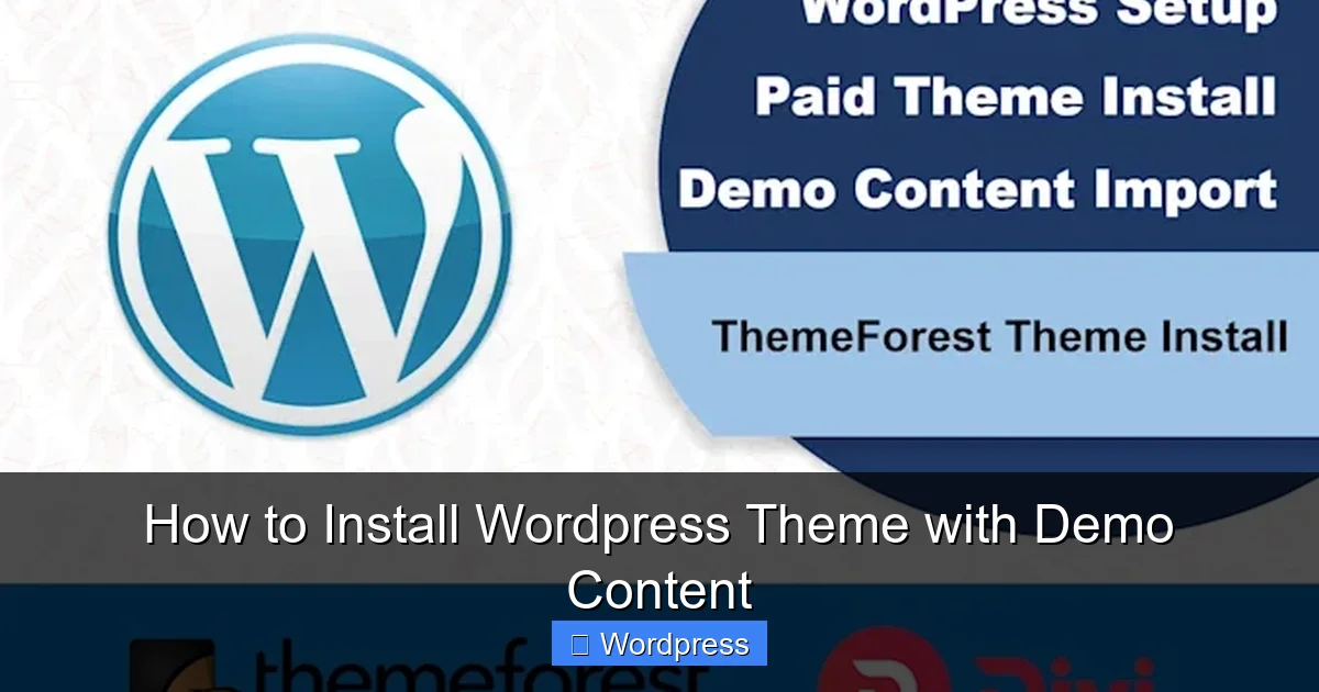 How to Install WordPress Theme with Demo Content