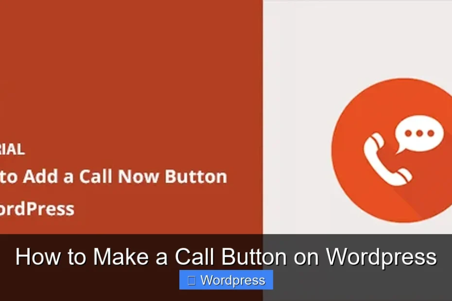 How to Make a Call Button on Wordpress