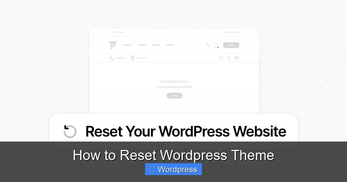 How to Reset WordPress Theme
