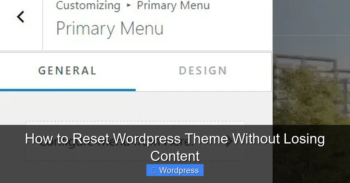How to Reset WordPress Theme Without Losing Content