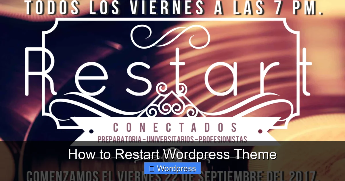 How to Restart WordPress Theme