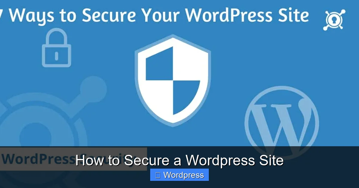 How to Secure a WordPress Site