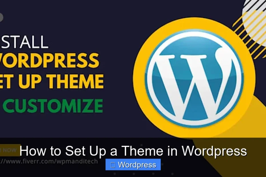 How to Set Up a Theme in Wordpress