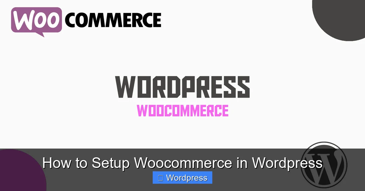 How to Setup Woocommerce in WordPress