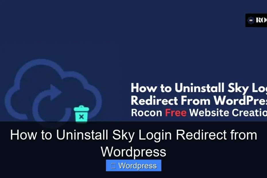 How to Uninstall Sky Login Redirect from Wordpress