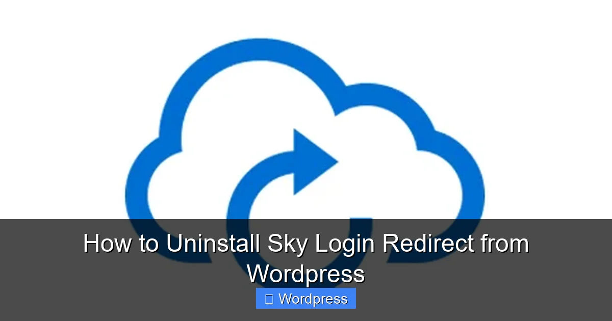 How to Uninstall Sky Login Redirect from WordPress