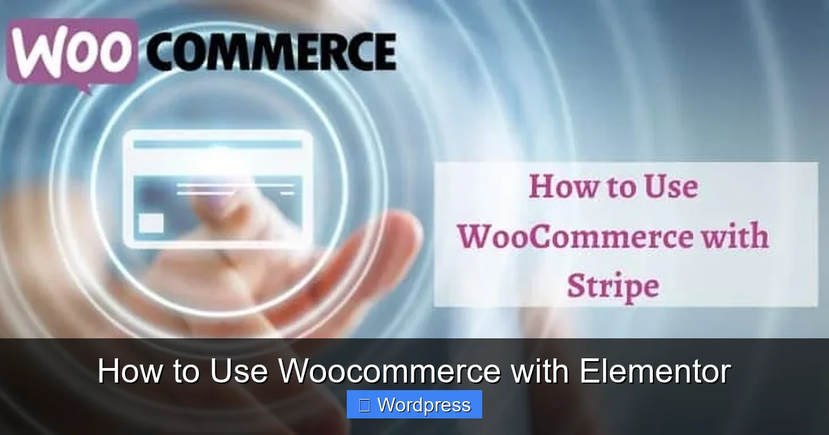 How to Use Woocommerce with Elementor