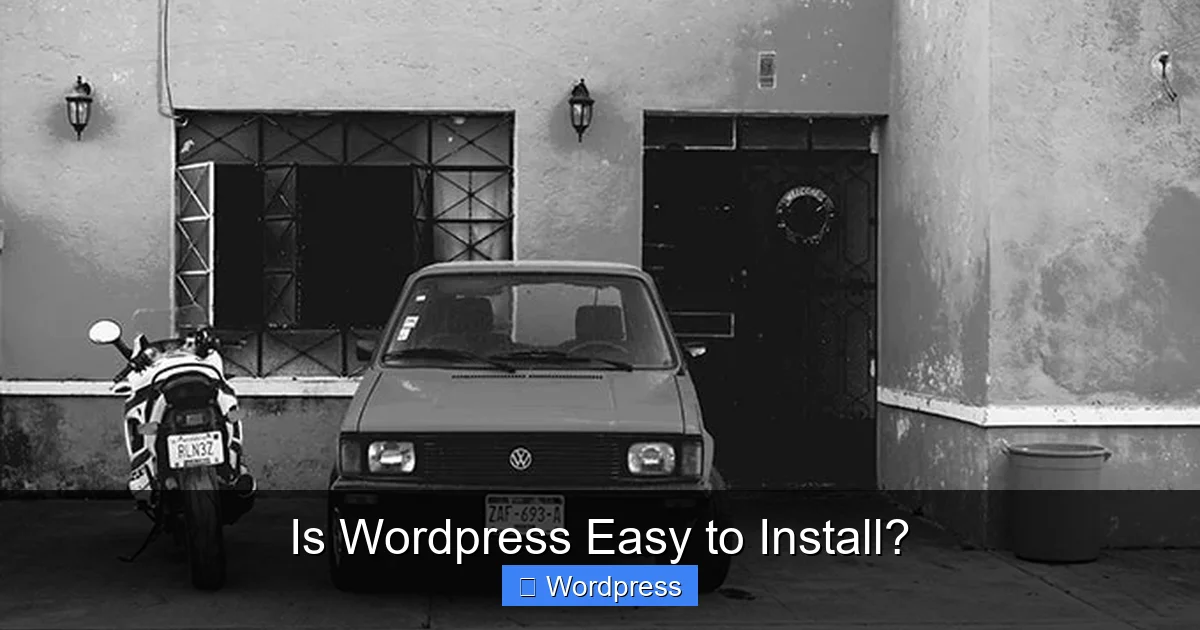 Is WordPress Easy to Install?