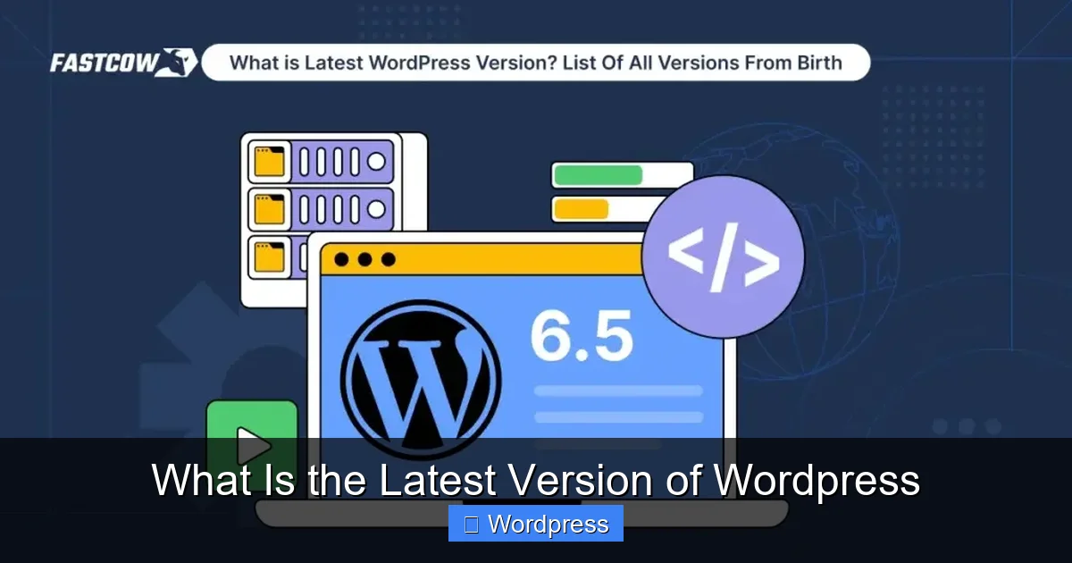 What Is the Latest Version of WordPress
