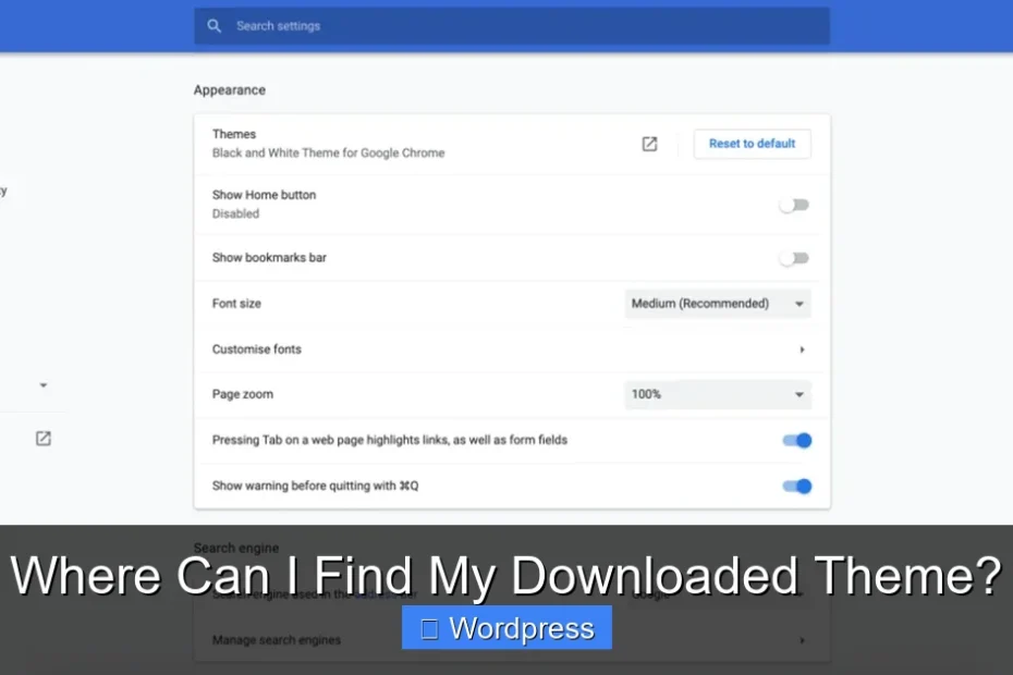 Where Can I Find My Downloaded Theme?