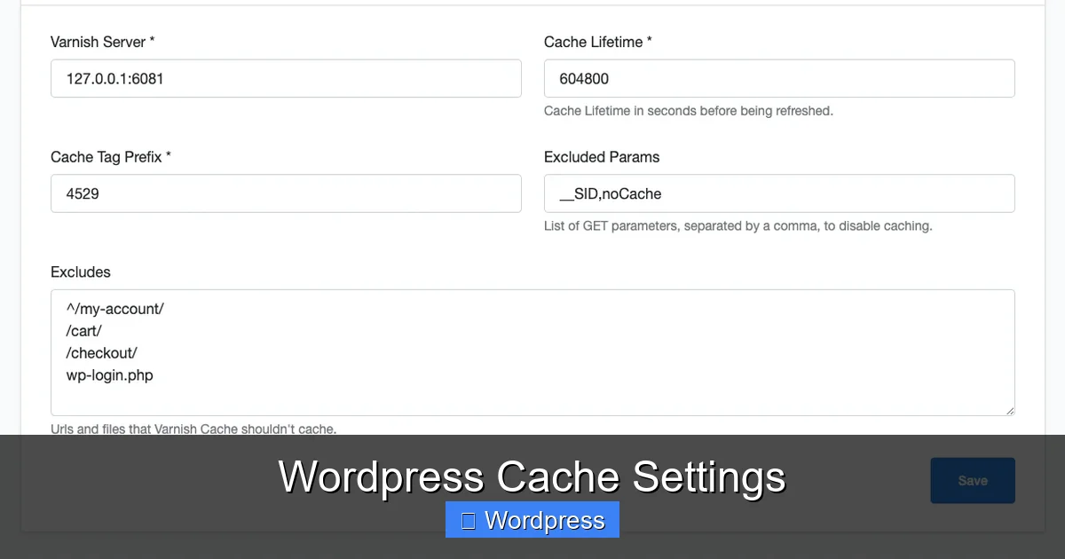 Wordpress Cache Settings